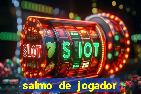 salmo de jogador de futebol